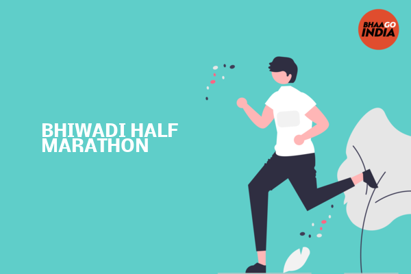 Cover Image of Event organiser - BHIWADI HALF MARATHON | Bhaago India